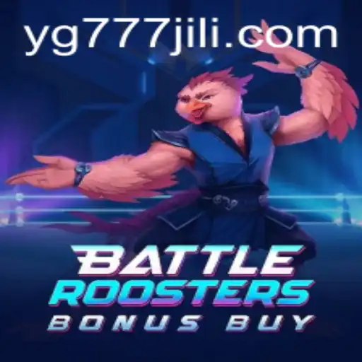 BattleRoostersBonusBuy: A New Era of Gaming with YG777