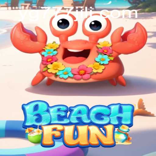 Discover the Exciting World of BeachFun with YG777