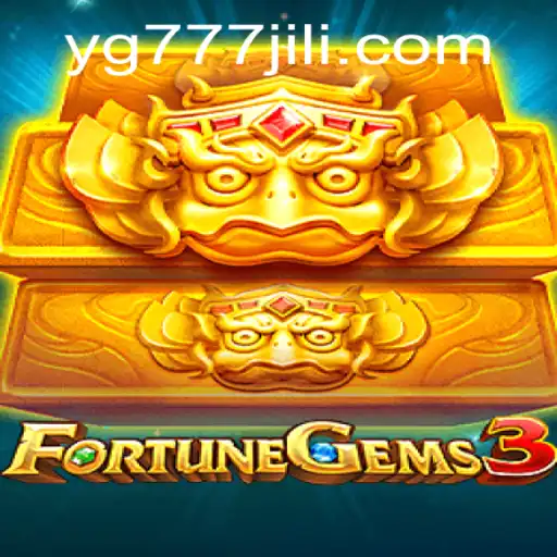 Exploring FortuneGems3: A Deep Dive into YG777's Game Mechanics and Features