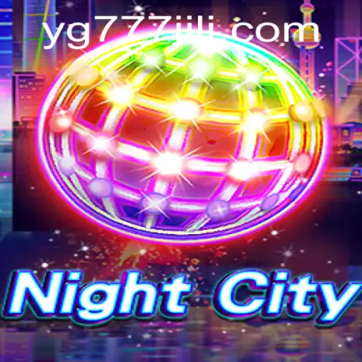 Exploring the Thrills of NightCity: A New Era in Gaming with YG777