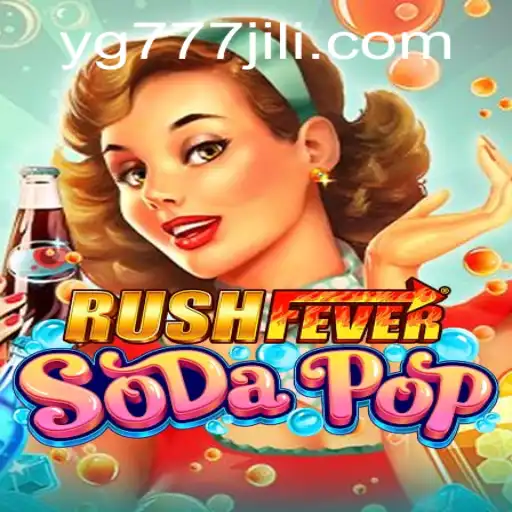RushFeverSodaPop: A Refreshing Twist in Mobile Gaming